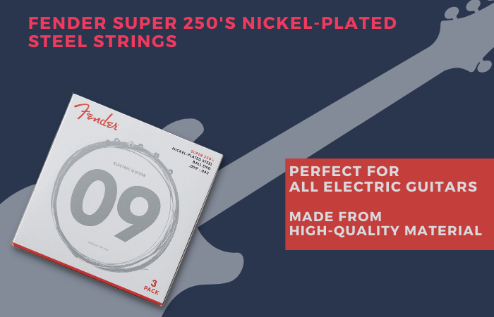 Fender Super 250's Nickel-Plated Steel Strings